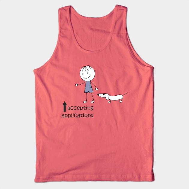 accepting applications Tank Top by 100lich